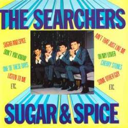 SEARCHERS Sugar & Spice Виниловая пластинка 