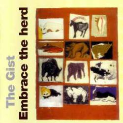 THE GIST Embrace The Herd Фирменный CD 