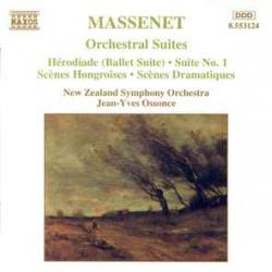MASSENET Orchestral Suites: Hérodiade (Ballet Suite) • Suite No. 1 • Scènes Hongroises • Scènes Dramatiques Фирменный CD MASSENET Orchestral Suites: Hérodiade (Ballet Suite) • Suite No. 1 • Scènes Hongroises • Scènes Dramatiques Фирменный CD