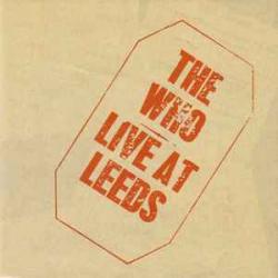 WHO Live At Leeds Фирменный CD WHO Live At Leeds Фирменный CD