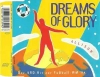 DREAMS OF GLORY