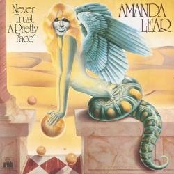 AMANDA LEAR NEVER TRUST A PRETTY FACE Виниловая пластинка 