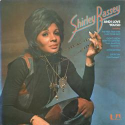 SHIRLEY BASSEY And I Love You So Виниловая пластинка 