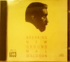 BREAKING NEW GROUND