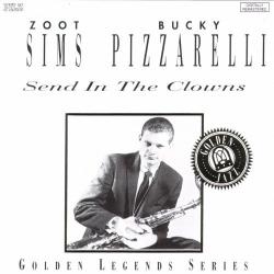 ZOOT SIMS BUCKY PIZZARELLI SEND IN THE CLOWNS Фирменный CD ZOOT SIMS BUCKY PIZZARELLI SEND IN THE CLOWNS Фирменный CD