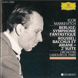 BERLIOZ ROUSSEL Symphonie Fantastique / Bacchus Et Ariane – 2ᵉ Suite Фирменный CD BERLIOZ ROUSSEL Symphonie Fantastique / Bacchus Et Ariane – 2ᵉ Suite Фирменный CD