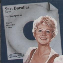 SARI BARABAS Ein Sangerportrait (Opern, Operetten, Lieder) Фирменный CD SARI BARABAS Ein Sangerportrait (Opern, Operetten, Lieder) Фирменный CD