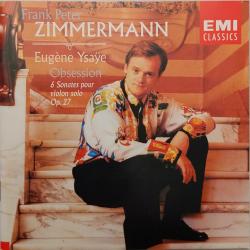 FRANK PETER ZIMMERMANN EUGENE YSAYE Obsession (6 Sonates Pour Violon Solo Op.27) Фирменный CD FRANK PETER ZIMMERMANN EUGENE YSAYE Obsession (6 Sonates Pour Violon Solo Op.27) Фирменный CD