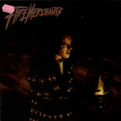FIRE MERCHANTS IGNITION Виниловая пластинка FIRE MERCHANTS IGNITION Виниловая пластинка