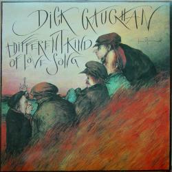 DICK GAUGHAN A DIFFERENT KIND OF LOVE SONG Виниловая пластинка 