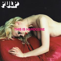 PULP THIS IS HARDCORE Фирменный CD PULP THIS IS HARDCORE Фирменный CD