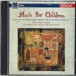 Jesús López-Cobos Music for Children Фирменный CD Jesús López-Cobos Music for Children Фирменный CD