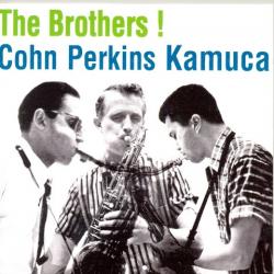 COHN PERKINS KAMUCA THE BROTHERS Фирменный CD COHN PERKINS KAMUCA THE BROTHERS Фирменный CD
