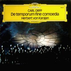 Carl Orff, Herbert von Karajan De Temporum Fine Comoedia Виниловая пластинка Carl Orff, Herbert von Karajan De Temporum Fine Comoedia Виниловая пластинка