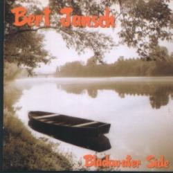 Bert Jansch Blackwater Side Bert Jansch Blackwater Side