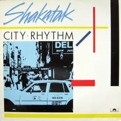 SHAKATAK CITY RHYTHM Виниловая пластинка 