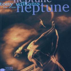 Tony Williams The Story Of Neptune Фирменный CD Tony Williams The Story Of Neptune Фирменный CD