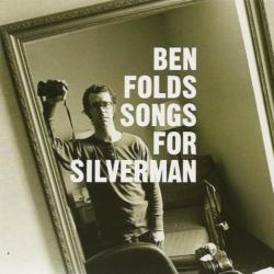 Ben Folds Songs For Silverman Фирменный CD Ben Folds Songs For Silverman Фирменный CD