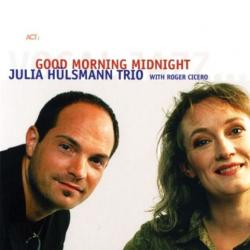 Julia Hülsmann Trio With Roger Cicero Good Morning Midnight Фирменный CD Julia Hülsmann Trio With Roger Cicero Good Morning Midnight Фирменный CD
