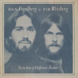 DAN FOGELBERG   TIM WEISBERG TWIN SONS OF DIFFERENT MOTHERS Виниловая пластинка 