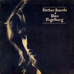DAN FOGELBERG NETHER LANDS Виниловая пластинка 