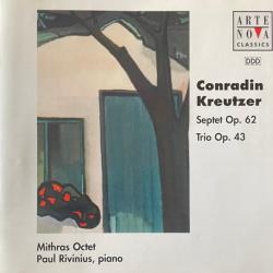 Conradin Kreutzer, Mithras Octet, Paul Rivinius Septet Op. 62 / Trio Op. 43 Фирменный CD 