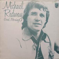 MICHAEL REDWAY GOOD MORNING Виниловая пластинка MICHAEL REDWAY GOOD MORNING Виниловая пластинка
