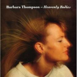 BARBARA THOMPSON HEAVENLY BODIES Виниловая пластинка 