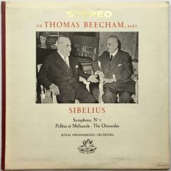 SIR THOMAS BEECHAM SIBELIUS Symphony No. 7 · Pelléas Et Mélisande · The Oceanides Виниловая пластинка SIR THOMAS BEECHAM SIBELIUS Symphony No. 7 · Pelléas Et Mélisande · The Oceanides Виниловая пластинка