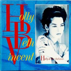 HOLLY BETH VINCENT HOLLY AND THE ITALIANS Виниловая пластинка HOLLY BETH VINCENT HOLLY AND THE ITALIANS Виниловая пластинка