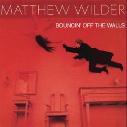 Matthew Wilder Bouncin' Off The Walls Виниловая пластинка Matthew Wilder Bouncin' Off The Walls Виниловая пластинка