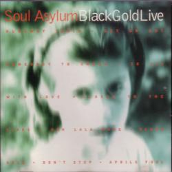 SOUL ASYLUM Black Gold Live Фирменный CD SOUL ASYLUM Black Gold Live Фирменный CD