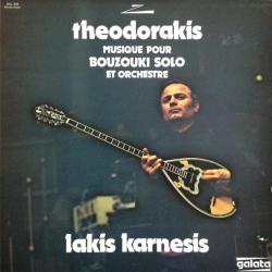 THEODORAKIS LAKIS KARNESIS Musique Pour Bouzouki Solo Et Orchestre Виниловая пластинка THEODORAKIS LAKIS KARNESIS Musique Pour Bouzouki Solo Et Orchestre Виниловая пластинка