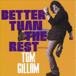 Tom Gillam Better Than The Rest: An Anthology Фирменный CD Tom Gillam Better Than The Rest: An Anthology Фирменный CD