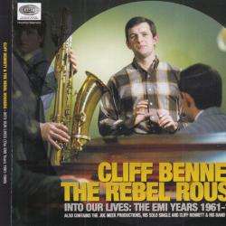 Cliff Bennett & The Rebel Rousers Into Our Lives: The EMI Years 1961-1969 Фирменный CD Cliff Bennett & The Rebel Rousers Into Our Lives: The EMI Years 1961-1969 Фирменный CD