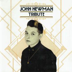 JOHN NEWMAN TRIBUTE Фирменный CD JOHN NEWMAN TRIBUTE Фирменный CD