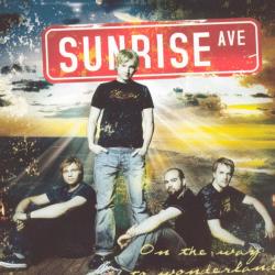 Sunrise Avenue On The Way To Wonderland Sunrise Avenue On The Way To Wonderland