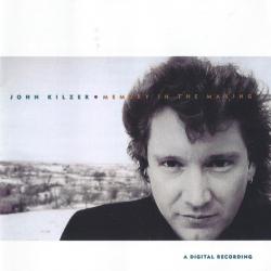 John Kilzer Memory In The Making Фирменный CD John Kilzer Memory In The Making Фирменный CD