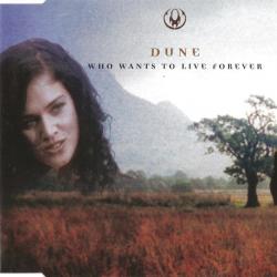 Dune Who Wants To Live Forever Фирменный CD Dune Who Wants To Live Forever Фирменный CD