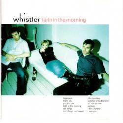 Whistler Faith In The Morning Фирменный CD Whistler Faith In The Morning Фирменный CD