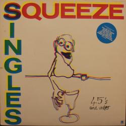 SQUEEZE Singles - 45's And Under Виниловая пластинка SQUEEZE Singles - 45's And Under Виниловая пластинка