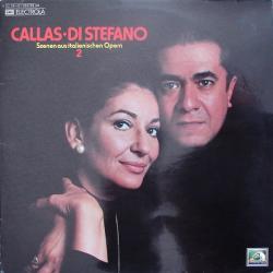 MARIA CALLAS   GIUSEPPE DI STEFANO Szenen Aus Italienischen Opern 2 Виниловая пластинка 
