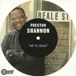 PRESTON SHANNON ALL IN TIME Фирменный CD PRESTON SHANNON ALL IN TIME Фирменный CD