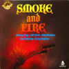 SMOKE AND FIRE
