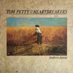 TOM PETTY AND THE HEARTBREAKERS SOUTHERN ACCENTS Виниловая пластинка TOM PETTY AND THE HEARTBREAKERS SOUTHERN ACCENTS Виниловая пластинка