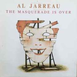 AL JARREAU MASQUERADE IS OVER Виниловая пластинка 