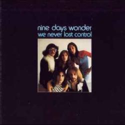 NINE DAYS WONDER WE NEVER LOST CONTROL Фирменный CD NINE DAYS WONDER WE NEVER LOST CONTROL Фирменный CD
