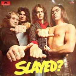 SLADE SLAYED? Виниловая пластинка 