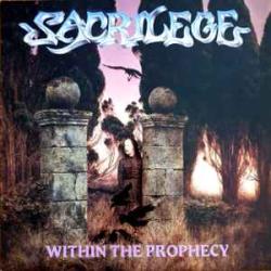SACRILEGE WITHIN THE PROPHECY Виниловая пластинка 