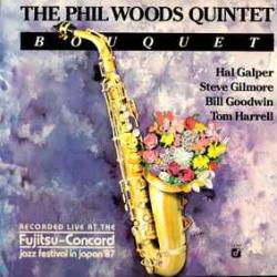 PHIL WOODS QUINTET BOUQUET Виниловая пластинка PHIL WOODS QUINTET BOUQUET Виниловая пластинка